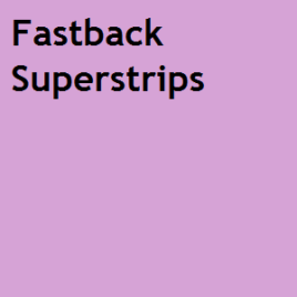 Fastback Superstrips